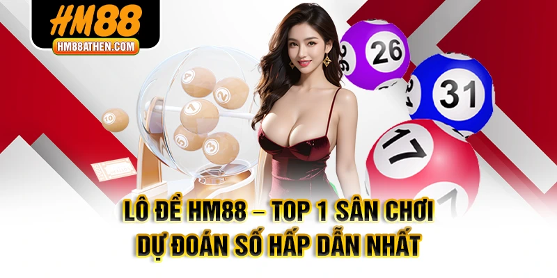 lô đề HM88