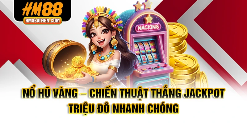 nổ hũ vàng