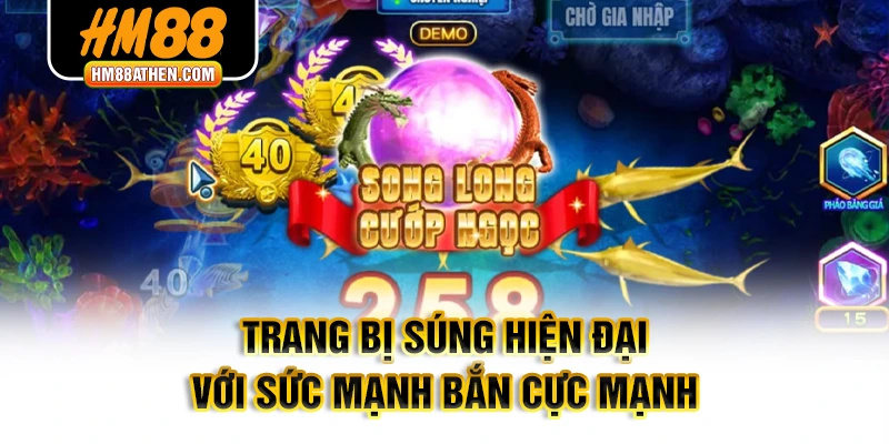 Trang bị súng hiện đại với sức mạnh bắn cực mạnh